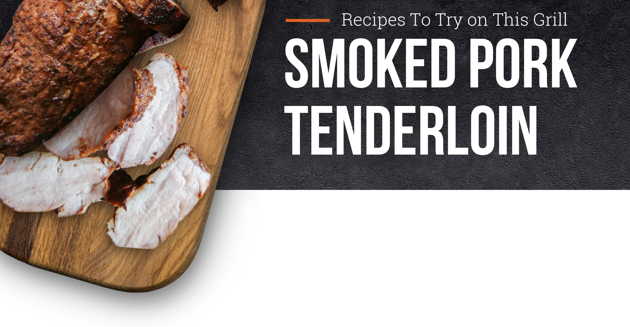 Smoked Pork Tenderloin